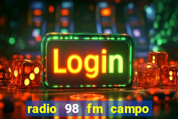 radio 98 fm campo formoso bahia